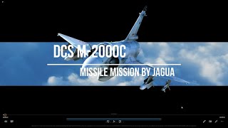 Dcs M2000 Missile Mission - New Radar
