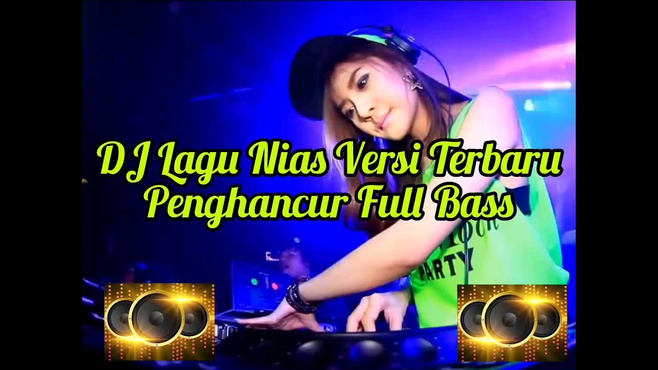 Lagu DJ Nias Full Bass Terbaru🎧🎤🎧 @Givan Channel 