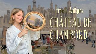 I Visited The Largest Antique Market In France (500 dealers!) | Château de Chambord Brocante
