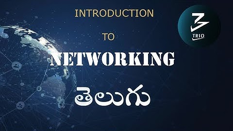 INTRODUCTION TO NETWORKING IN TELUGU | | #1 | | TECH WITH TRIO|#techwithtrio#networkingintelugu#tech