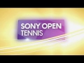 Sony Open Tennis Sunday Men's Final Preview