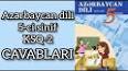 Видео по запросу "5 ci sinif azerbaycan dili ksq 2 cavablari"