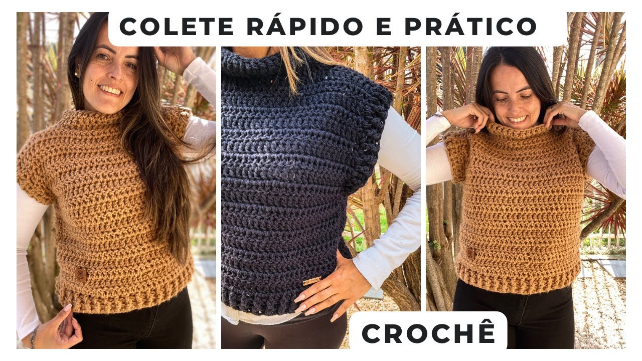 Como Fazer um Colete de Crochê Sem Manga - Passo a Passo Rápido​