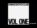 [Official Music Video] Ennui Boys Club「NEW KIDZ」