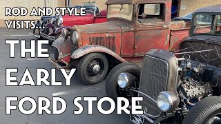Rod and Style Checks out the Early Ford Store!
