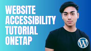 How To Enable Website Accessibility On Your WordPress Website With OneTap