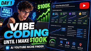 Vibe coding live until I make 100K - DAY 1
