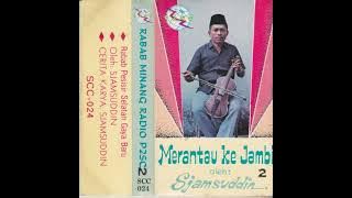 Sjamsuddin - Merantau Ke Jambi Part 2