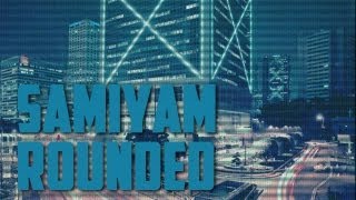 Video thumbnail of "Samiyam - Rounded"