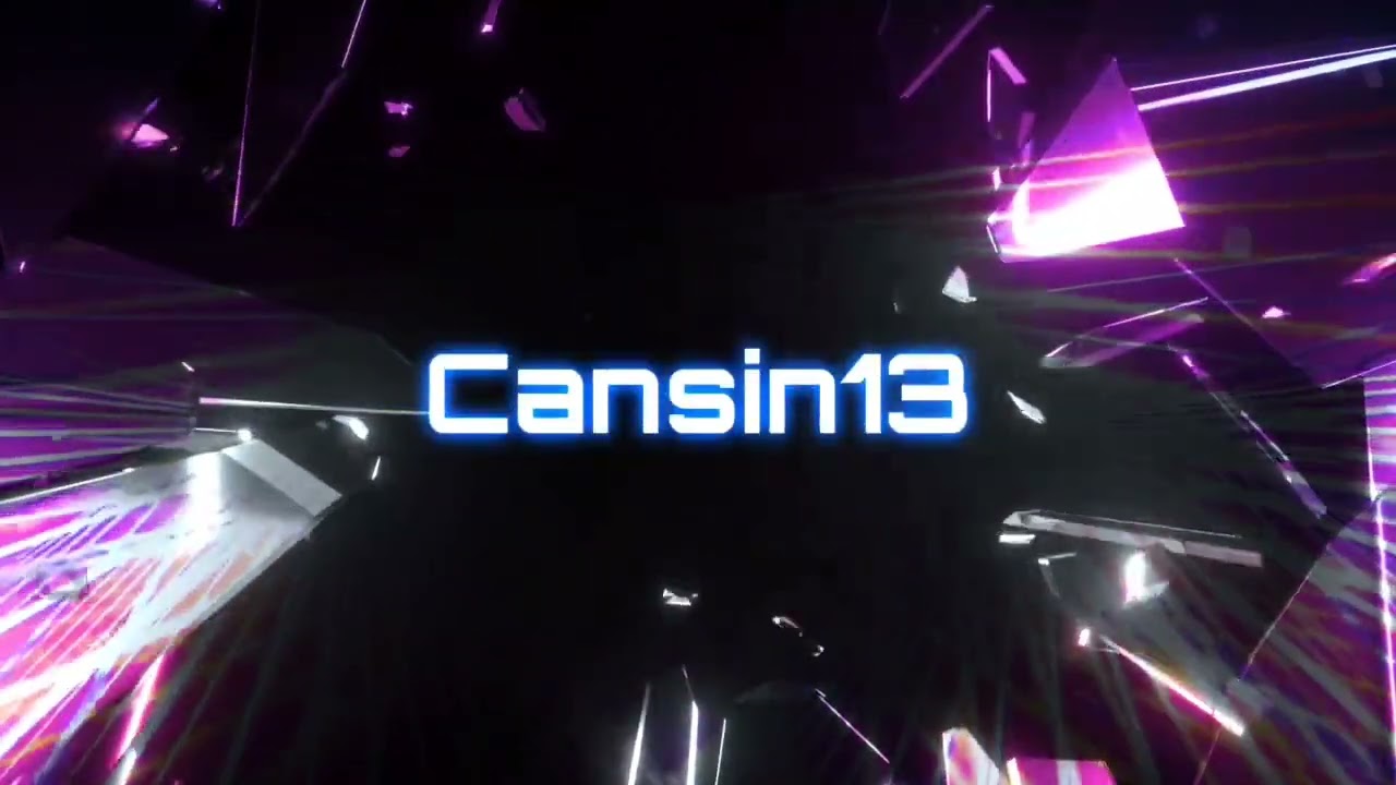 Cansin13 Intro (2022 Version)