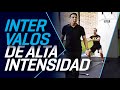 INTERVALOS DE ALTA INTENSIDAD - CURSO DE ENTRENAMIENTO FUNCIONAL