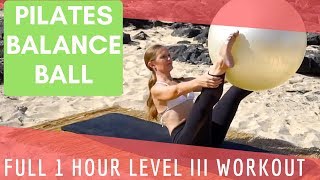 Upside-Down Pilates - Balance Ball - Full 1 Hour Level III Workout Upside Down Pilates Groundwork Full 1 Hour Level Iii Workout