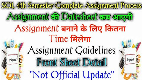 SOL 4th Semester Assignment Process 2021 Assignment Datesheet, Duidelines! Not Official Update