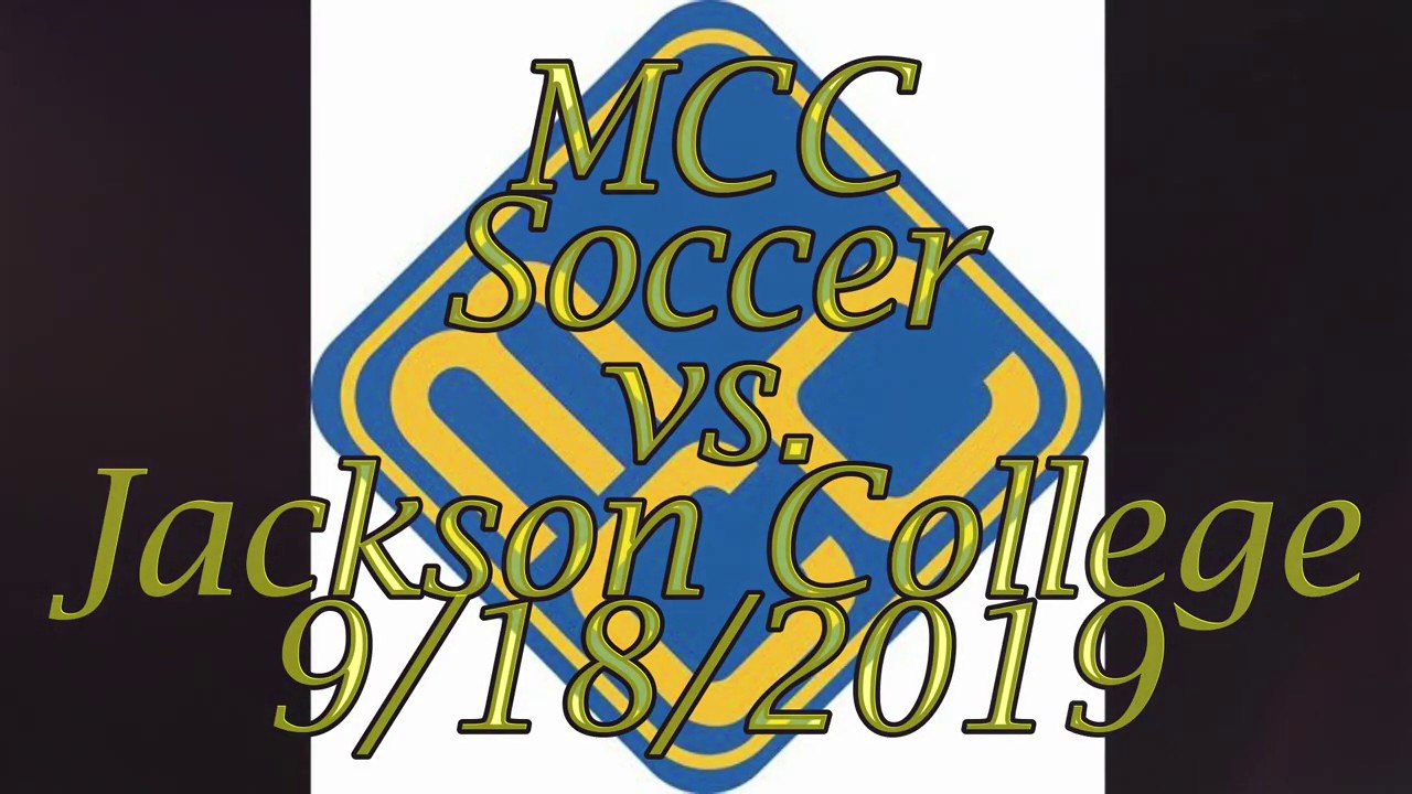 mcc-mens-soccer-vs-jackson-college-9-18-2019-youtube