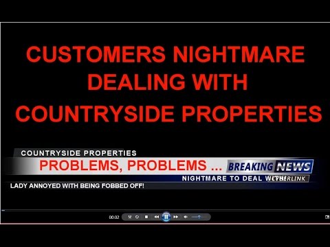 Countryside Properties - The Company From Hell!