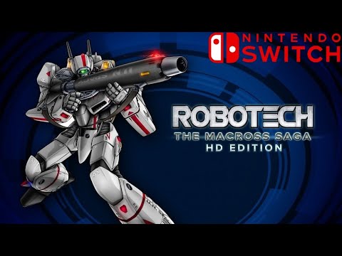 Robotech: The Macross Saga HD Edition Switch - Gameplay Walkthrough (HD1080p)