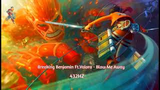 Breaking Benjamin Ft  Valora - Blow Me Away #432hz