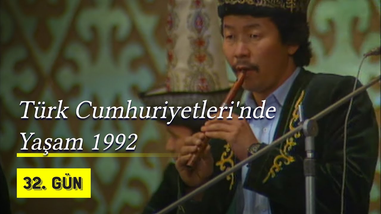 Türk Cumhuriyetleri'nde Yaşam | 1992