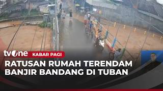 Floods Inundate 6 Districts in Tuban Due to Heavy Rain | Morning News