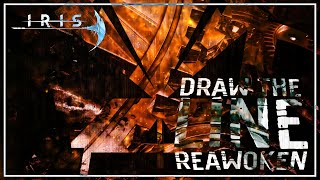 Iris - Draw The Line: REAWOKEN (Fan Lyric Video)
