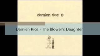 Damien Rice - The Blower's Daughter chords