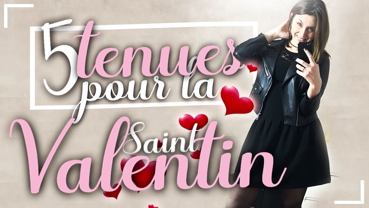 #5 Tenues pour la Saint Valentin ♡