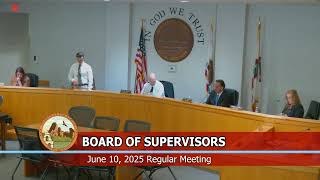 San Benito County -Board of Supervisors Regular Meeting - June 10, 2025
