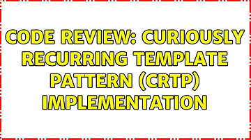 Code Review: Curiously Recurring Template Pattern (CRTP) implementation