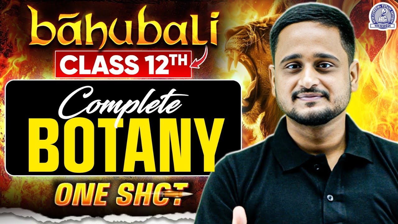 MP Board Class 12 Biology | Complete Botany | One Shot | MP Board 2026 | Bahubali Series
