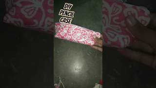 ⚡DIY Pencil Case with waste cloth⚡ #diy #sewingtips #stitching #fashion #schoolcraft #pencilkit