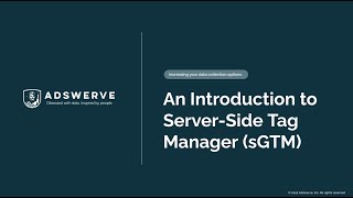 An Introduction to Server Side Google Tag Manager (sGTM) screenshot 4