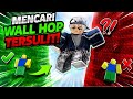 🔴 Wall Hop TERSULIT... AKU DATANG!