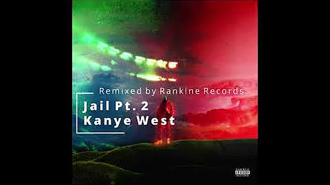 Jail Pt 2 Remix - Kanye West Donda Remix with Drums