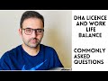 Dubai Health Authority (DHA) Licence and Work Life Balance - Commonly asked Questions.