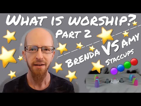WHAT IS WORSHIP? Part 2 | Staccups challenge