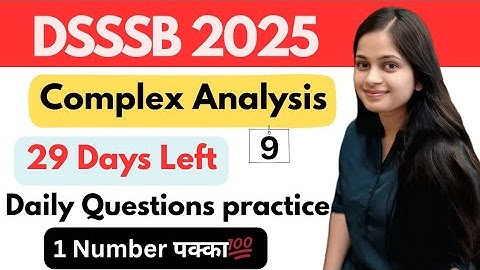 Complex analysis for dsssb tgt maths| dsssb tgt maths classes| dsssb tgt maths important questions|