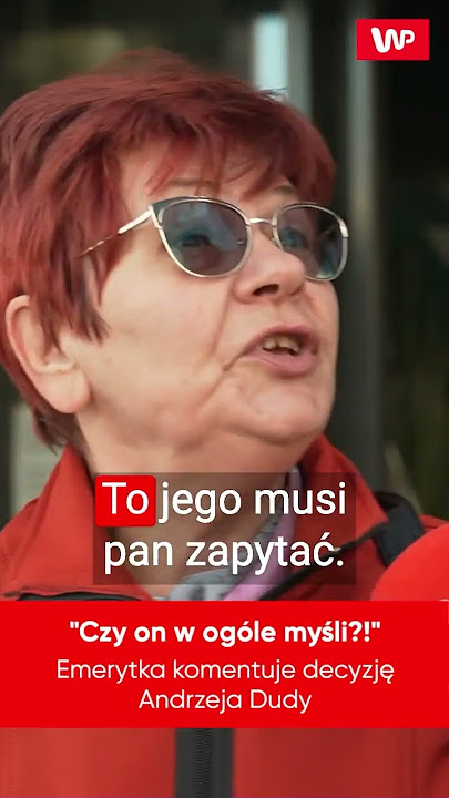 'Czy on w ogóle myśli?!'. Emerytka wprost o decyzji prezydenta Andrzeja Dudy #shorts