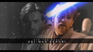 obi-wan kenobi | run the world