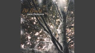 Video thumbnail of "Sara Thomsen - What Shall I Give"