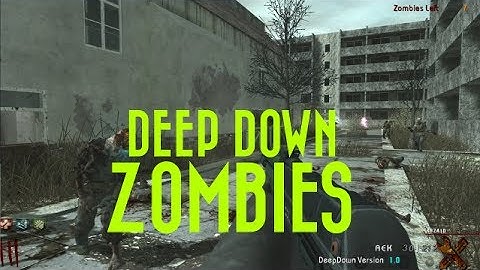 Custom Zombies: DEEP DOWN LIVE!
