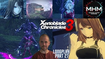 Eunie Ascension Quest: Moebius X & L - Xenoblade Chronicles 3 Longplay (Part 27 - No Commentary)