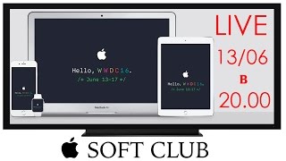 Анонс Apple WWDC 2016 Live 13 июня 2016 года