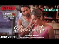 Teaser: Phisal Jaa Tu song from Haseen Dillruba ft. Taapsee Pannu, Vikrant Massey