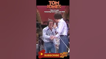 Thumbnail of Tom Jones & Paul Anka - She's A Lady - Live 1974
