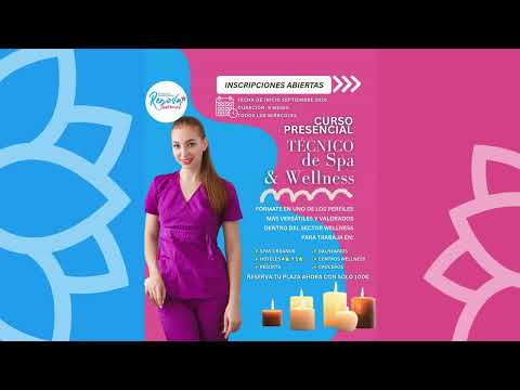 💆‍♀️ FORMACIÓN PRESENCIAL | TÉCNICO DE SPA & WELLNESS