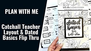 PLAN WITH ME | CATCHALL PLANNER IN A TEACHER LAYOUT | DATED BASICS BY @kellofaplan