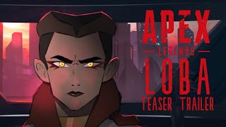 New Legend Loba Teaser - Legacy of a Thief Story Trailer | Apex Legends News