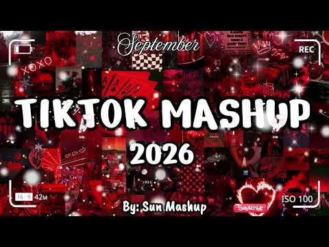 Tiktok Mashup September 💝💛💙2026💛💚💙(Not Clean ) - If you know These Songs your a genius! 🧠🍓🍓🍓