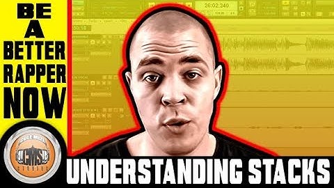 Recording Rap Vocals: Understanding Stacks