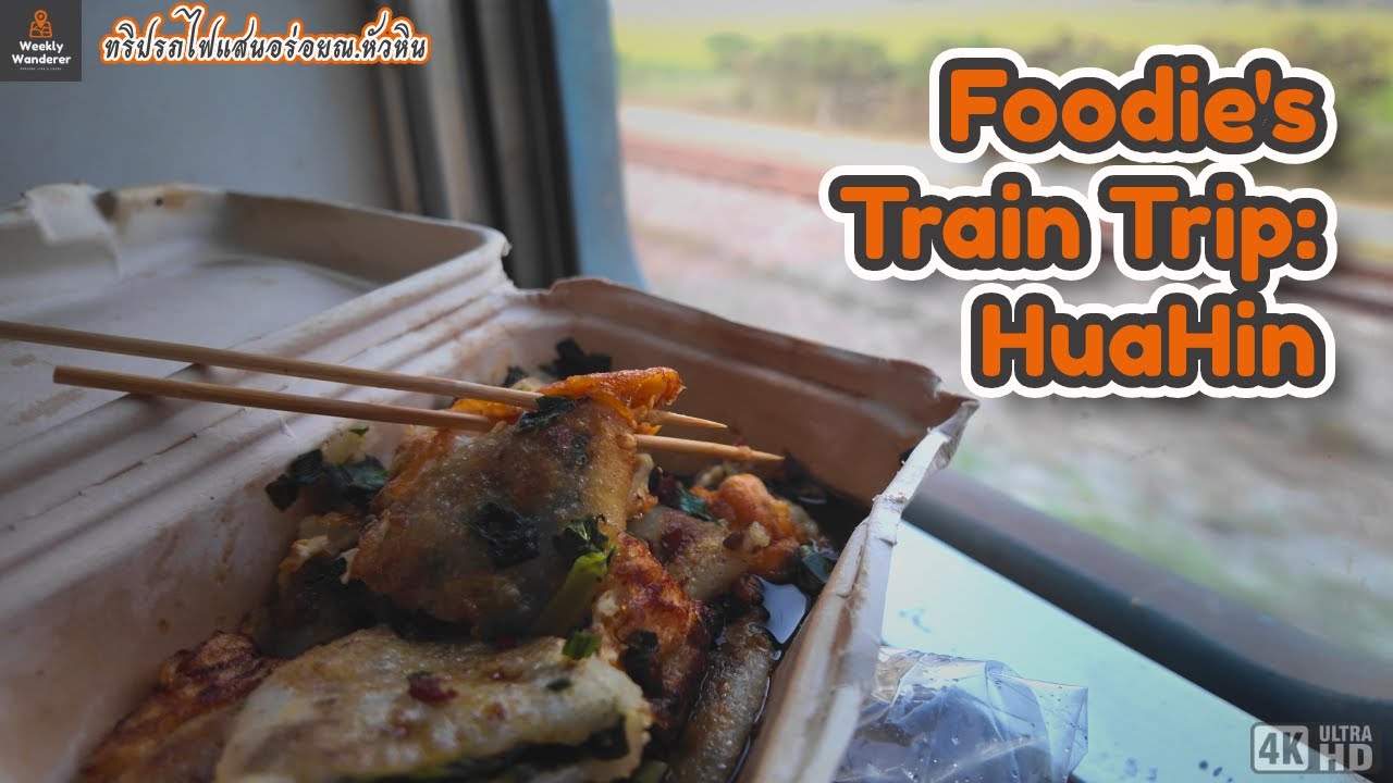 A Foodie’s Day Trip to Hua Hin by Train